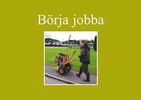 Kerstin Frii - Börja jobba, Häftad