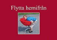 bokomslag Flytta hemifrån