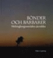 Håkan Aspeborg - Bönder och barbarer : helsingborgsområdets järnålder, Inbunden