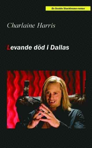 Charlaine Harris - Levande död i Dallas, Pocket