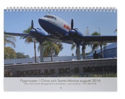 bokomslag Flygkalender 2017 - Flygmuseer i Chino och Santa Monica augusti 2016