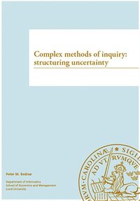 bokomslag Complex methods of inquiry: structuring uncertainty