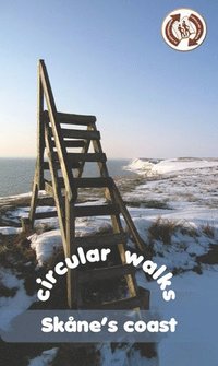 bokomslag Circular walks : Skåne's coast