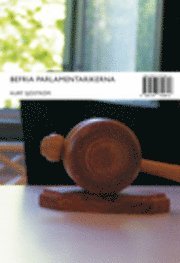 Kurt Sjöström - Befria parlamentarikerna, Häftad