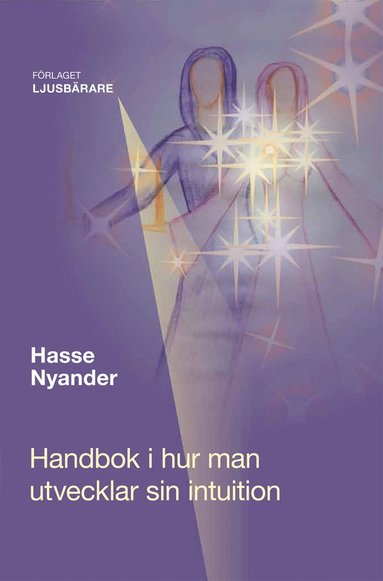 bokomslag Handbok i hur man utvecklar sin intuition