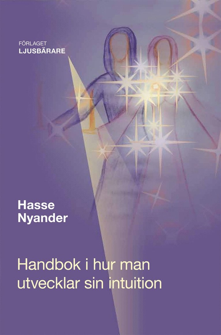 Handbok i hur man utvecklar sin intuition 1