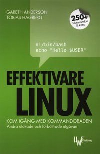 bokomslag Effektivare Linux : kom igång med kommandoraden