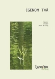 Vera Billing - Igenom två : texter, bilder, Häftad