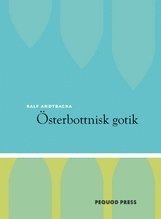 bokomslag Österbottnisk gotik