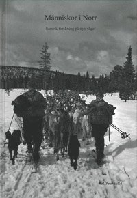 bokomslag Människor i norr : samisk forskning på nya vägar