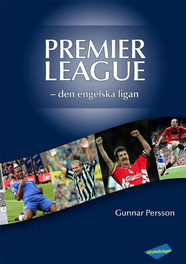 Gunnar Persson - Premier League: den engelska ligan, Inbunden