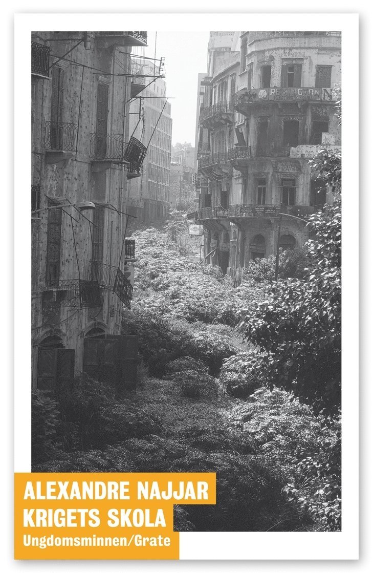 Alexandre Najjar - Krigets skola : ungdomsminnen, Häftad