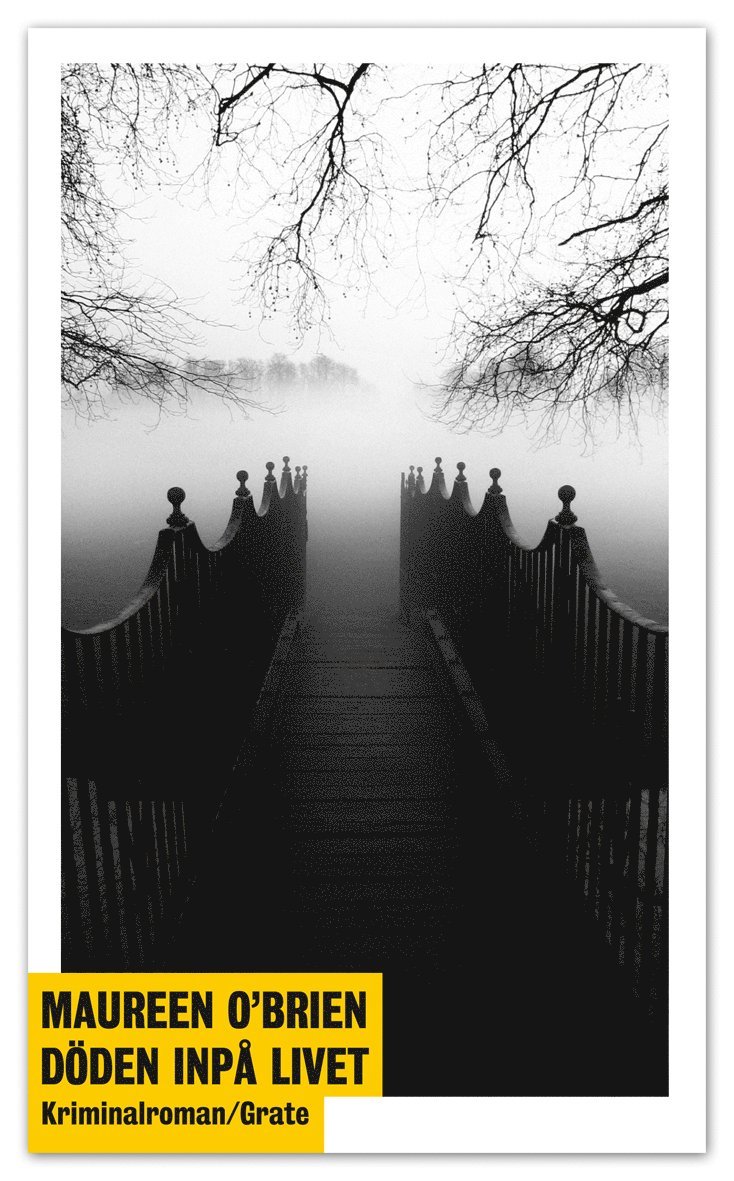 Maureen O'Brien - Döden inpå livet, Häftad