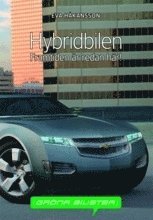 bokomslag Hybridbilen : framtiden är redan här!