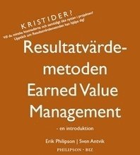 bokomslag Resultatvärdemetoden / Earned value management : en introduktion