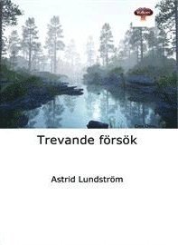 Trevande försök