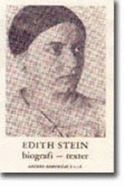 Edith Stein : biografi - texter 1