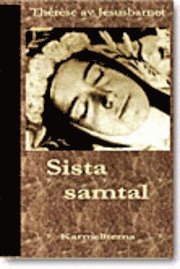 Thérèse av Jesusbarnet - Sista samtal, Häftad