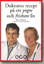 bokomslag Doktorns recept på ett yngre och friskare liv