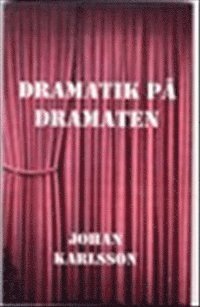 bokomslag Dramatik på Dramaten