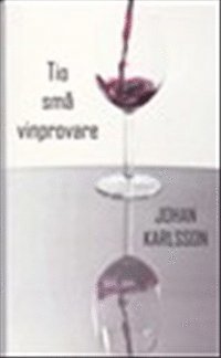 Tio små vinprovare