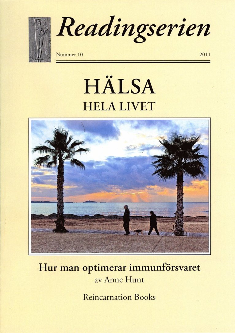 Hälsa hela livet : hur man optimerar immunförsvaret 1