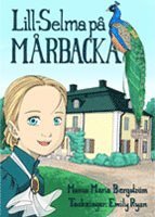 Maria Bergström - Lill-Selma på Mårbacka, Häftad