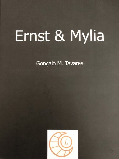 Gonçalo M Tavares - Ernst & Mylia, Häftad