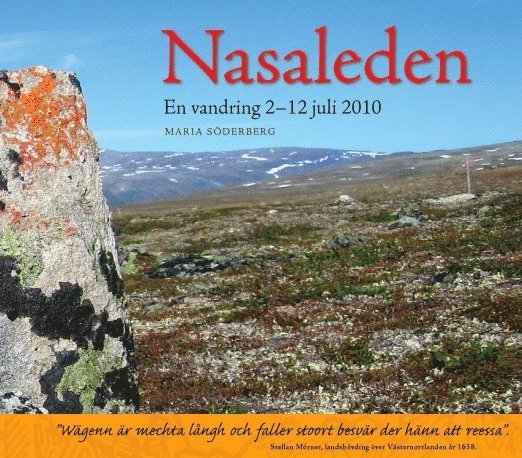Maria Söderberg - Nasaleden - en vandring 2010, Häftad