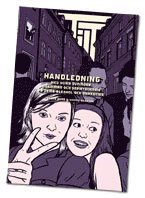 Sannie Wedberg, Sanna Mohr - Tilt : handledning med olika övningar, dilemman och serieteckning på tema alkohol och narkotika, Häftad