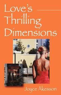 bokomslag Love's thrilling dimensions
