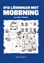 Sue Young - Nya lösningar mot mobbning, Häftad