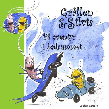 bokomslag Grållen & Silvia på äventyr i badrummet