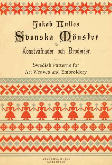 Svenska mönster för Konstväfnader och Broderier / Swedish patterns for art weaves and embroidery 1