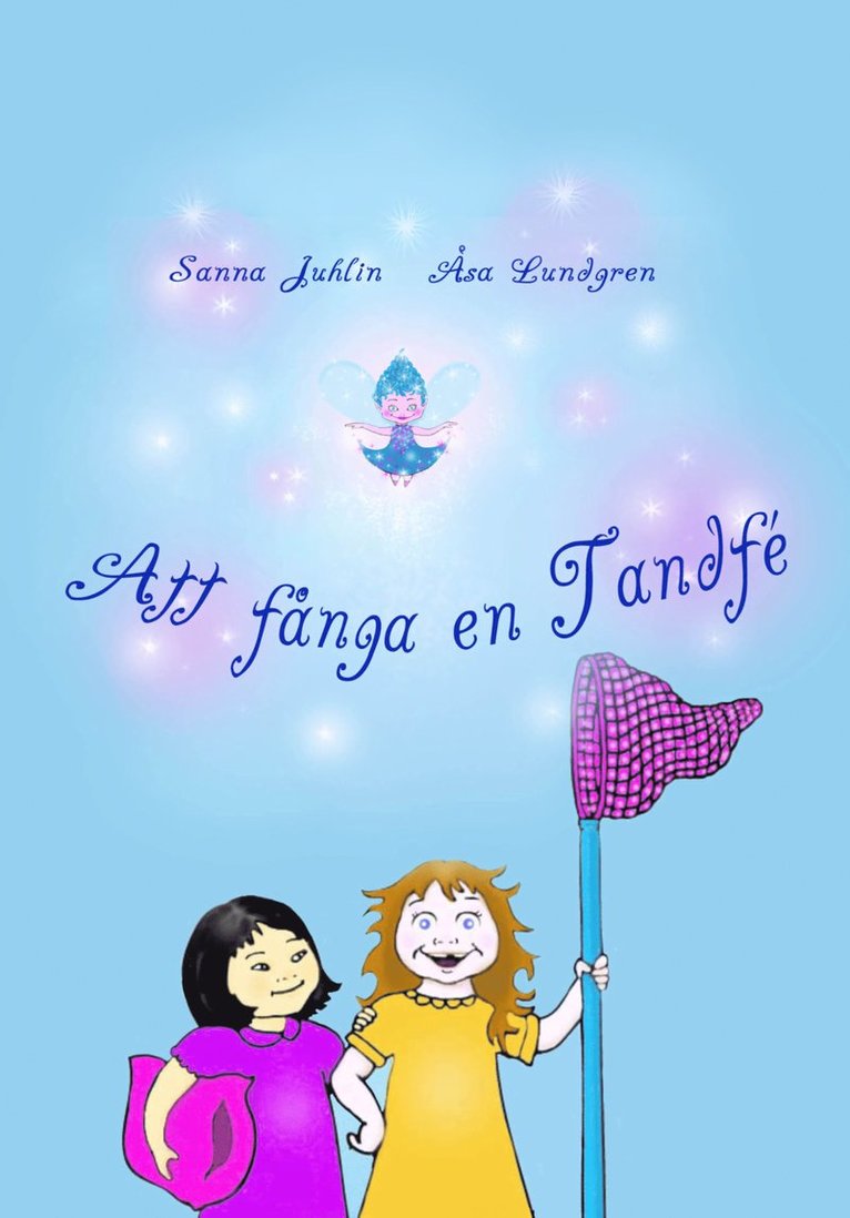 Att fånga en tandfé