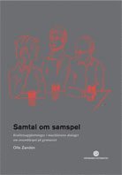 bokomslag Samtal om samspel : kvalitetsuppfattningar i musiklärares dialoger om ensemblespel på gymnasiet