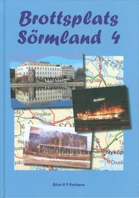 bokomslag Brottsplats Sörmland 4