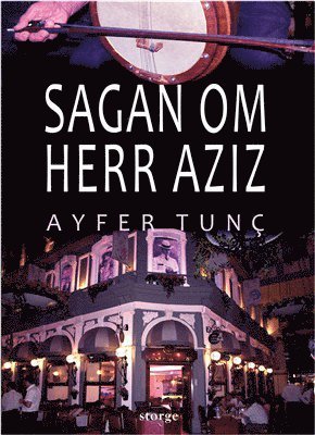 Sagan om herr Aziz 1