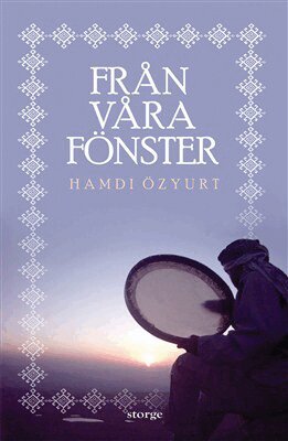 Hamdi Özyurt - Från våra fönster, Inbunden