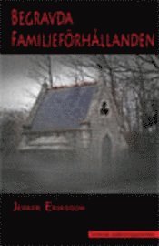 Jerker Eriksson - Begravda Familjeförhållanden, Kartonnage