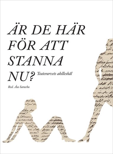 bokomslag Är de här för att stanna nu? : teaterarvets akilleshäl