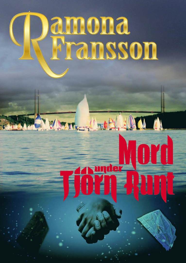 Ramona Fransson - Mord under Tjörn Runt, Inbunden