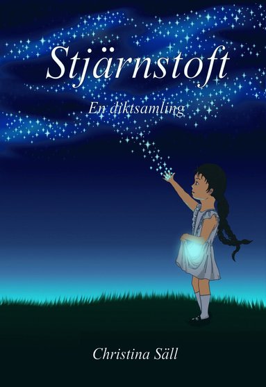 Christina Säll - Stjärnstoft, Inbunden