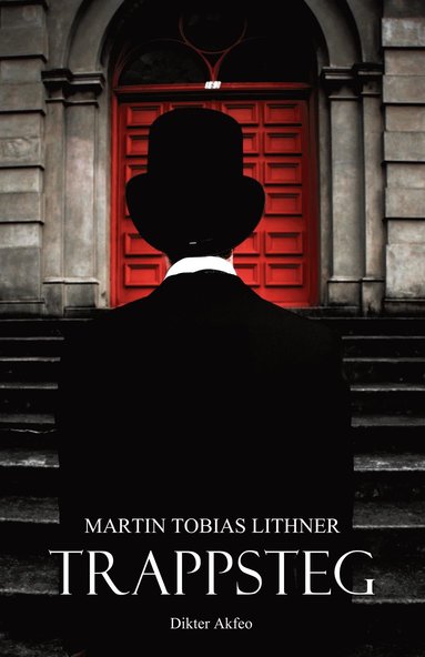 Martin Tobias Lithner - Trappsteg : dikter, Storpocket