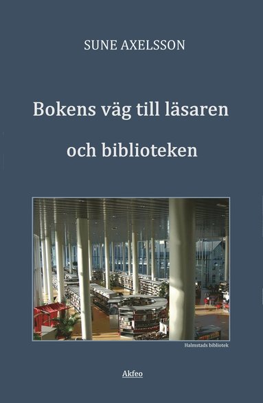 Sune Axelsson - Bokens väg till läsaren och biblioteken, Storpocket