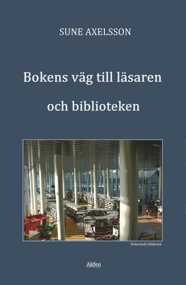 Bokens väg till läsaren och biblioteken 1