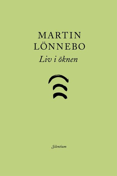 Martin Lönnebo - Liv i öknen, Häftad
