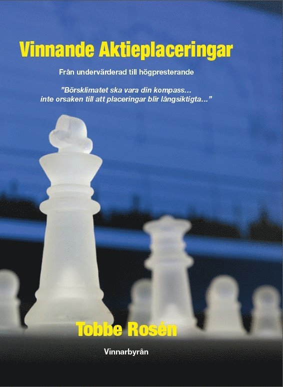 Vinnande Aktieplaceringar - Från undervärderad till högpresterande - Aktier vs fonder