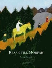 bokomslag Resan till Morfar