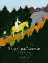 bokomslag Resan till Morfar
